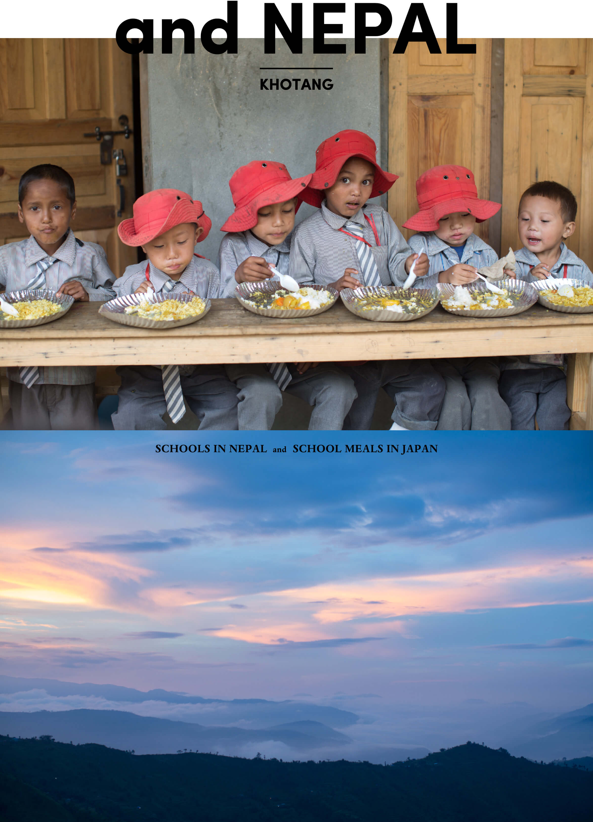 and NEPAL KHOTANG  SCHOOLS IN NEPAL and SCHOOL MEALS IN JAPAN