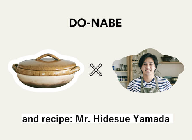 DO-NABE and recipe: Mr. Hidesue Yamada